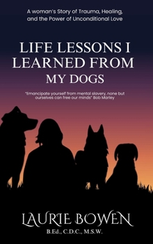 Hardcover Life Lessons I Learned from My Dogs Book