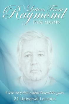 Paperback Letters from Raymond: A Love Story That Reaches Beyond the Grave Book