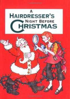 Hardcover A Hairdresser's Night Before Christmas Book