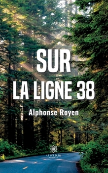 Paperback Sur la ligne 38 [French] Book