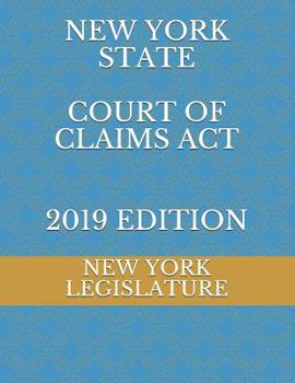 Paperback New York State Court of Claims ACT 2019 Edition Book