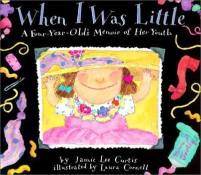 Library Binding When I Was Little: A Four-Year-Old's Memoir of Her Youth Book
