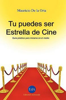Paperback Tu puedes ser Estrella de Cine [Spanish] Book
