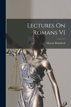 Paperback Lectures On Romans VI Book