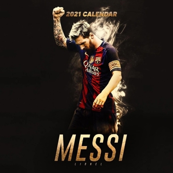 Paperback Messi: 2021-2022 Calendar - 12 months - 8.5 x 8.5 glossy paper Book