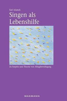 Hardcover Singen als Lebenshilfe [German] Book