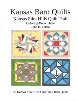 Paperback Kansas Barn Quilts Coloring Book Three Book