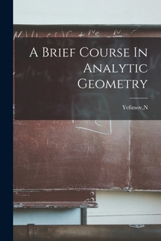Paperback A Brief Course In Analytic Geometry Book