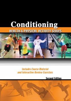 CD-ROM CONDITIONING: HEALTH AND PHYSICAL ACTIVITY SERIES Book