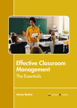Hardcover Effective Classroom Management: The Essentials Book