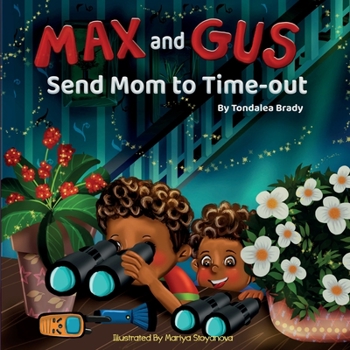 Paperback Max and Gus Send Mom to Time-out Book