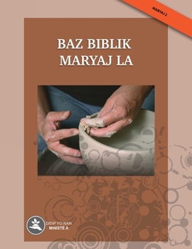 Paperback Baz biblik maryaj la [Haitian French Creole] Book