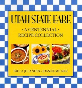 Paperback Utah State Fare: A Centennial Recipe Collection Book