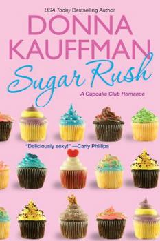 Sugar Rush - Book #1 of the Cupcake Club