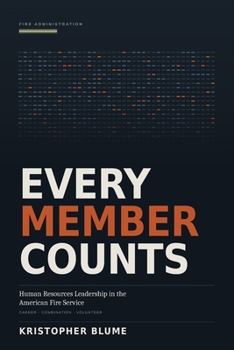 Paperback Every Member Counts: Human Resources Leadership in the American Fire Service Book