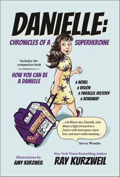 Hardcover Danielle: Chronicles of a Superheroine Book