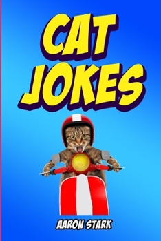 Paperback Cat Jokes: Funny Jokes for Cat Lovers Book