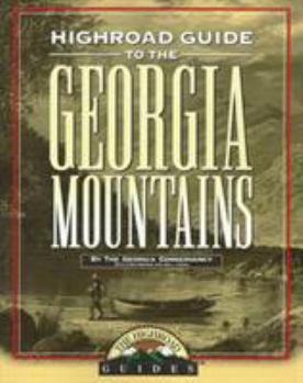 Paperback Longstreet Highroad Guide to the Georgia Mountains Book