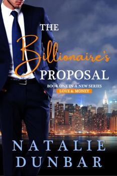 Paperback The Billionaire's Proposal (Love and Money) Book