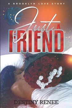 Paperback Just A Friend: A Brooklyn Love Story Book