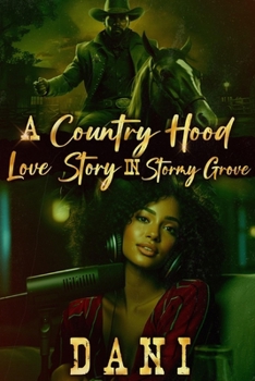 Paperback A Country Hood Love in Stormy Grove Book