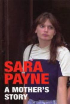 Hardcover Sara Payne : A Mother's Story Book