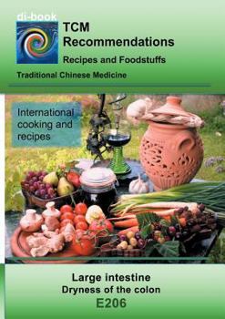 Paperback TCM - Large intestine - Dryness of the colon: E206 TCM - Large intestine - dryness of the colon Book