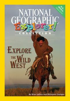 Paperback Explorer Books (Pioneer Social Studies: U.S. History): Explore the Wild West Book
