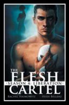 Paperback The Flesh Cartel, Season 4: Liberation Book