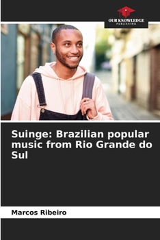 Paperback Suinge: Brazilian popular music from Rio Grande do Sul Book