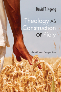 Paperback Theology as Construction of Piety: An African Perspective Book