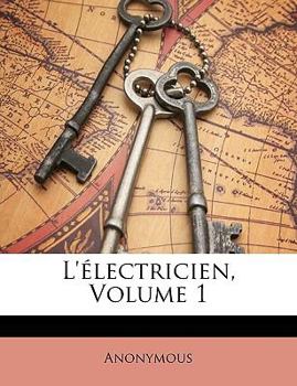 Paperback L'électricien, Volume 1 [French] Book