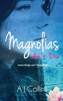 Paperback Magnolias don't Die: (Oleanders Book 2) Book