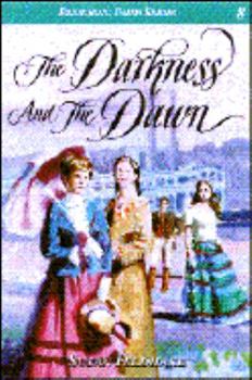 The Darkness and the Dawn (Enduring Faith Series/Susan Feldhake, 8) - Book #8 of the Enduring Faith