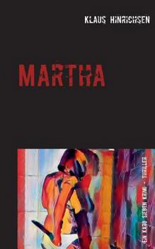 Paperback Martha: Ein Karo Sieben Krimi -Thriller [German] Book