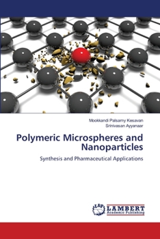 Paperback Polymeric Microspheres and Nanoparticles Book