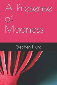 Paperback A Presense of Madness Book