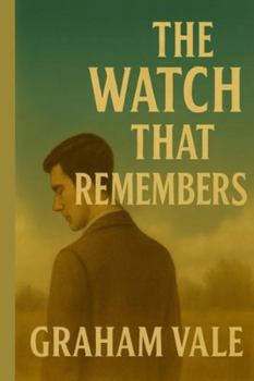 Paperback The watch That Remembered Book