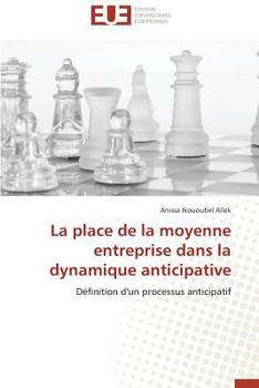 Paperback La Place de la Moyenne Entreprise Dans La Dynamique Anticipative [French] Book