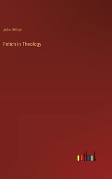 Hardcover Fetich in Theology Book