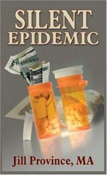 Paperback Silent Epidemic Book