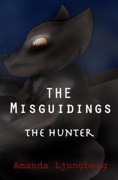 Paperback The Misguidings: The Hunter Book