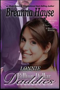 Billion Dollar Daddies: Lonnie - Book  of the Billion Dollar Daddies