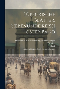 Paperback Lübeckische Blätter, Siebenunddreißigster Band [German] Book