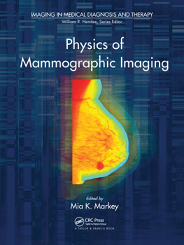 Paperback Physics of Mammographic Imaging Book