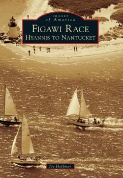 Paperback Figawi Race: Hyannis to Nantucket Book