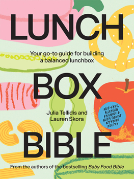 Hardcover Lunchbox Bible: Your Go-To Guide for Building a Balanced Lunchbox Book