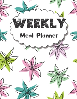 Paperback Weekly Meal Planner: 55 Week Food / Planner / Log / Diary / Journal / Calendar ( Plan Your Weekly Meals and Organize Your Grocery Shopping Book