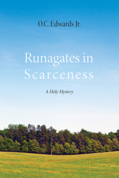 Hardcover Runagates in Scarceness: A Holy Mystery Book