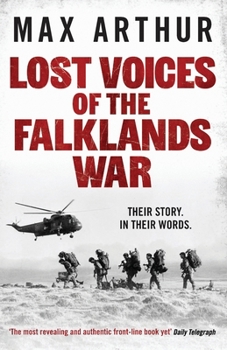 Paperback Lost Voices of the Falklands War: Their story. In their words. Book